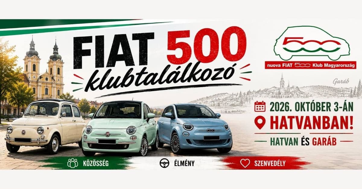 Hatvantól Garábig - Fiat 500 Klubtalálkozó