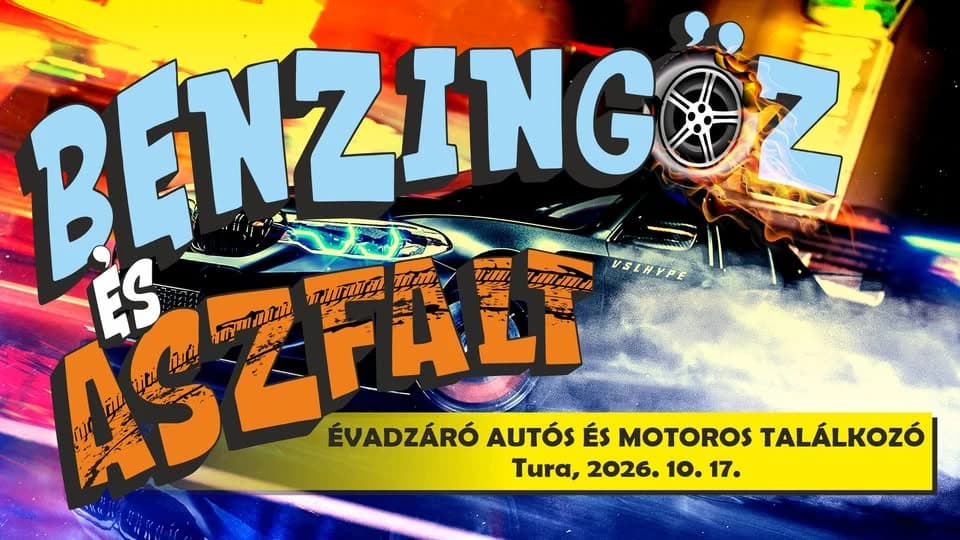 Benzingőz és Aszfalt Évadzáró Autós és Motoros Találkozó Tura